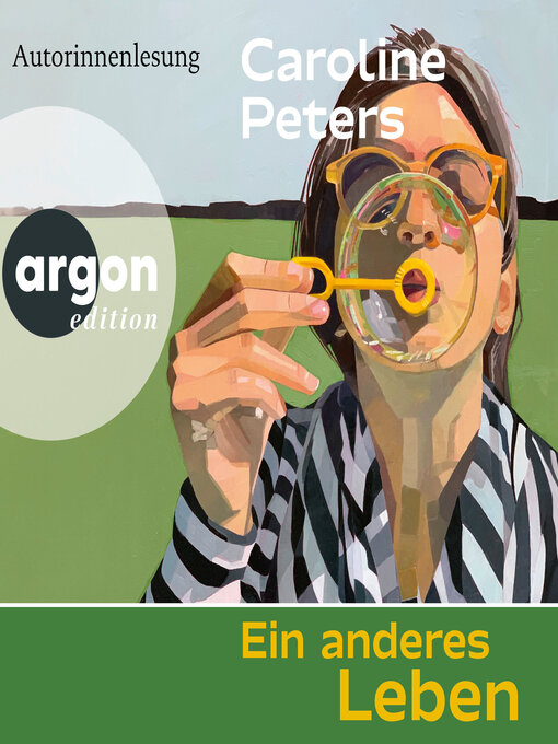 Titeldetails für Ein anderes Leben (Ungekürzte Autorinnenlesung) nach Caroline Peters - Warteliste